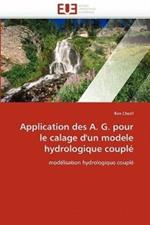 Application Des A. G. Pour Le Calage d'Un Modele Hydrologique Coupl 