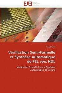 V rification Semi-Formelle Et Synth se Automatique de Psl Vers Hdl - Oddos-Y - cover