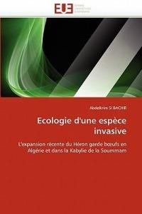 Ecologie d'Une Esp ce Invasive - Si Bachir-A - cover