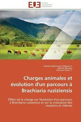 Charges Animales Et  volution d'Un Parcours   Brachiaria Ruziziensis - Collectif - cover
