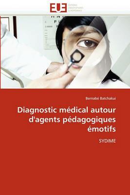 Diagnostic M dical Autour d'Agents P dagogiques  motifs - Batchakui-B - cover