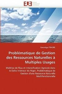Probl matique de Gestion Des Ressources Naturelles   Multiples Usages - Traore-G - cover