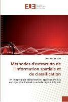 Methodes d''extraction de l''information spatiale et de classification - Idbraim-S - cover