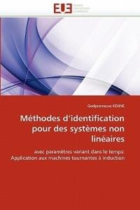 M thodes d''identification Pour Des Syst mes Non Lin aires - Kenne-G - cover