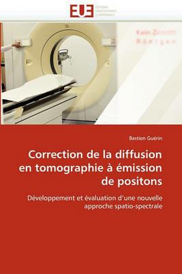 Correction de la Diffusion En Tomographie    mission de Positons - Guerin-B - cover