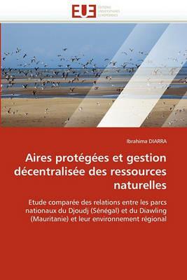 Aires Prot g es Et Gestion D centralis e Des Ressources Naturelles - Diarra-I - cover