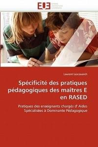 Sp cificit  Des Pratiques P dagogiques Des Ma tres E En Rased - Lescouarch-L - cover