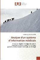 Analyse d''un systeme d''information medicale - Nourdi Pepouomi-M - cover