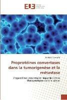 Proproteines convertases dans la tumorigenese et la metastase - Scamuffa-N - cover