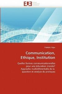 Communication, Ethique, Institution - Vajas-F - cover
