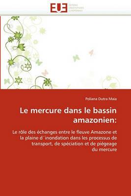 Le Mercure Dans Le Bassin Amazonien - Dutra Maia-P - cover
