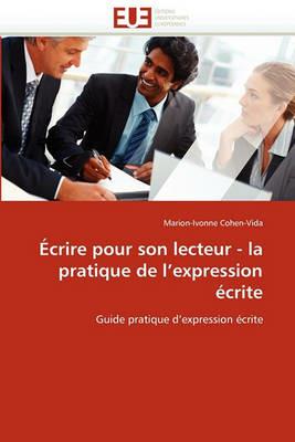 crire Pour Son Lecteur - La Pratique de l''expression  crite - Cohen-Vida-M - cover