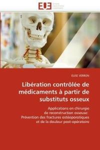Lib ration Contr l e de M dicaments   Partir de Substituts Osseux - Verron-E - cover