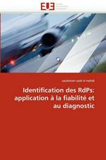 Identification Des Rdps: Application   La Fiabilit  Et Au Diagnostic