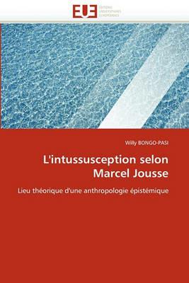 L'Intussusception Selon Marcel Jousse - Bongo-Pasi-W - cover