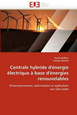 Centrale Hybride d' nergie  lectrique   Base d' nergies Renouvelables - Collectif - cover