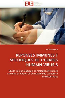 Reponses Immunes T Specifiques de l''herpes Humain Virus-8 - Guihot-A - cover
