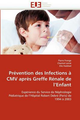 Pr vention Des Infections   CMV Apr s Greffe R nale de l''enfant - Collectif - cover