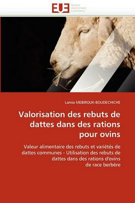 Valorisation Des Rebuts de Dattes Dans Des Rations Pour Ovins - Mebirouk-Boudechiche-L - cover