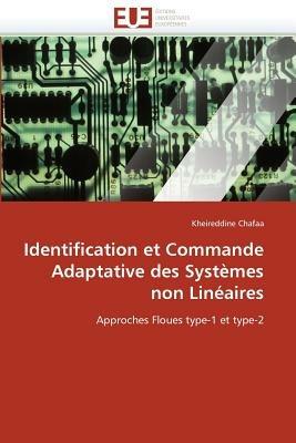 Identification Et Commande Adaptative Des Syst mes Non Lin aires - Chafaa-K - cover