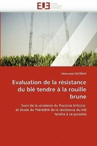Evaluation de la R sistance Du Bl  Tendre   La Rouille Brune - Mosbahi-M - cover