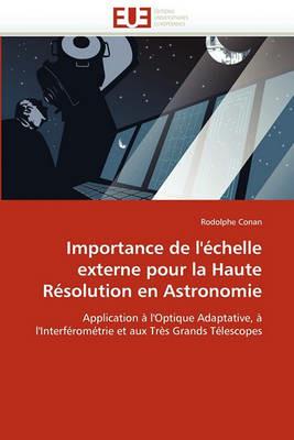 Importance de l'' chelle Externe Pour La Haute R solution En Astronomie - Conan-R - cover
