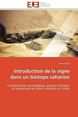 Introduction de la Vigne Dans Un Biotope Saharien - Souid-I - cover