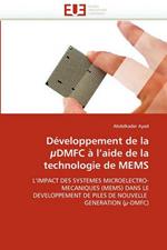 D veloppement de la  dmfc   L Aide de la Technologie de Mems