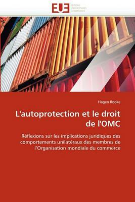 L'Autoprotection Et Le Droit de l'Omc - Rooke-H - cover