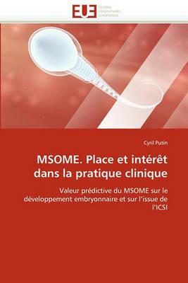 Msome. Place Et Int r t Dans La Pratique Clinique - Putin-C - cover