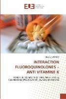 Interaction fluoroquinolones anti vitamine k - Pernes-S - cover