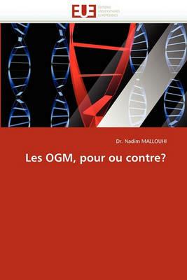Les Ogm, Pour Ou Contre? - Mallouhi-D - cover