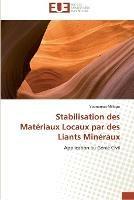 Stabilisation des materiaux locaux par des liants mineraux