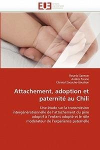 Attachement, Adoption Et Paternit  Au Chili - Collectif - cover