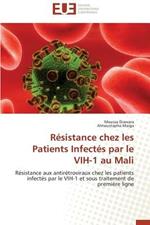R sistance Chez Les Patients Infect s Par Le Vih-1 Au Mali
