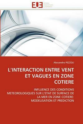 L''interaction Entre Vent Et Vagues En Zone Cotiere - Pezzoli-A - cover