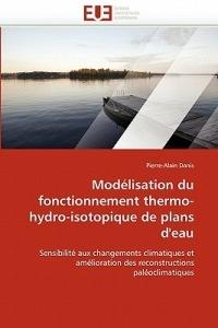 Mod lisation Du Fonctionnement Thermo-Hydro-Isotopique de Plans d''eau - Danis-P - cover