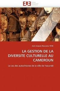 La Gestion de la Diversite Culturelle Au Cameroun - Yene-J - cover