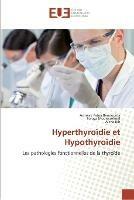 Hyperthyroidie et hypothyroidie - Collectif - cover