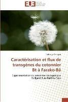 Caracterisation et flux de transgenes du cotonnier bt a farako-ba