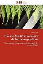 Films Ni-Mn-Ga Et M moire de Forme Magn tique
