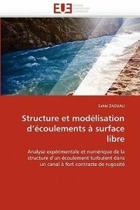 Structure Et Mod lisation D  coulements   Surface Libre - Zaouali-S - cover