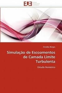 Simula  o de Escoamentos de Camada Limite Turbulenta - Borges-A - cover