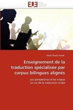 Enseignement de la Traduction Sp cialis e Par Corpus Bilingues Align s