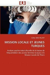 Mission Locale Et Jeunes Turques - Gras Pillant-E - cover