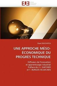 Une Approche M so- conomique Du Progr s Technique - Zuscovitch-E - cover