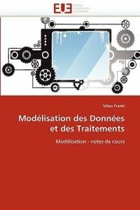 Mod lisation Des Donn es Et Des Traitements - Frankl-M - cover