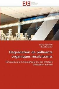 D gradation de Polluants Organiques R calcitrants - Collectif - cover