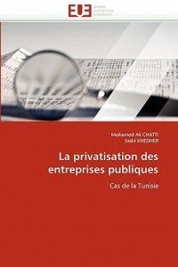 La Privatisation Des Entreprises Publiques - Collectif - cover