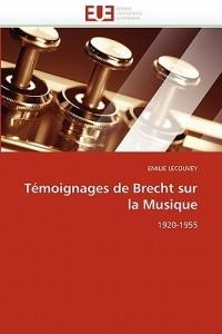T moignages de Brecht Sur La Musique - Lecouvey-E - cover